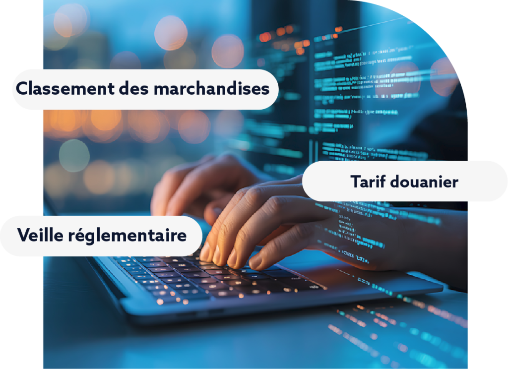 Classement tarifaire et encyclopédie douanière TARIFF via conex™