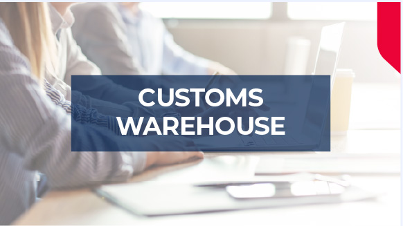 Customs warehouse