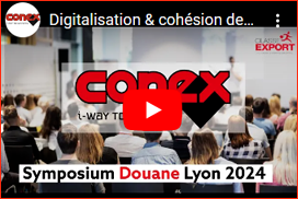 Symposium douane de Lyon organisé par CLASSE EXPORT. Digitalisation & cohésion des flux de données, vers une traçabilité sans frontière.