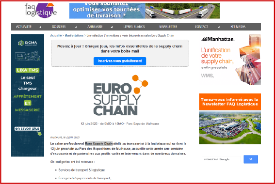 Le salon professionnel Euro Supply Chain dédié au transport et à la logistique qui se tient le 12 juin prochain au Parc des Expositions de Mulhouse, accueille cette année une centaine d’exposants et de partenaires aux profils variés et intervenant dans de nombreux domaines.