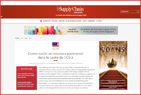 Après E&P International en Chine (voir NL 3990), l’éditeur de logiciels douaniers et sécuritaires Conex a noué un accord avec la société malaisienne Dagang NeXchange Berhad (DNeX) à la faveur de la mise en place du système informatique européen ICS2 aux frontières de l’UE
