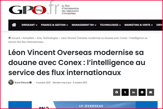 Léon Vincent Overseas modernise sa douane avec Conex : l’intelligence au service des flux internationaux